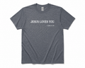 Jesus Loves You Shirt